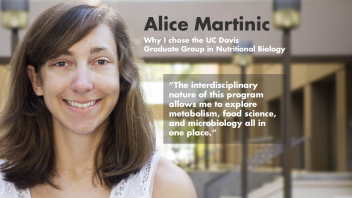 Alice Martinic - Why I chose GGNB - "The interdisciplinary nature of this program allows me to explore metabolism, food science, and microbiology all in one place."